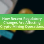 How Recent Regulatory Changes Are Affecting Crypto Mining Operations