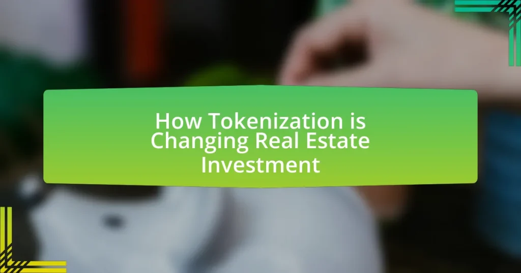 How Tokenization is Changing Real Estate Investment