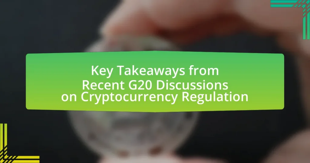 Key Takeaways from Recent G20 Discussions on Cryptocurrency Regulation