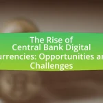 The Rise of Central Bank Digital Currencies: Opportunities and Challenges