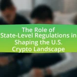 The Role of State-Level Regulations in Shaping the U.S. Crypto Landscape