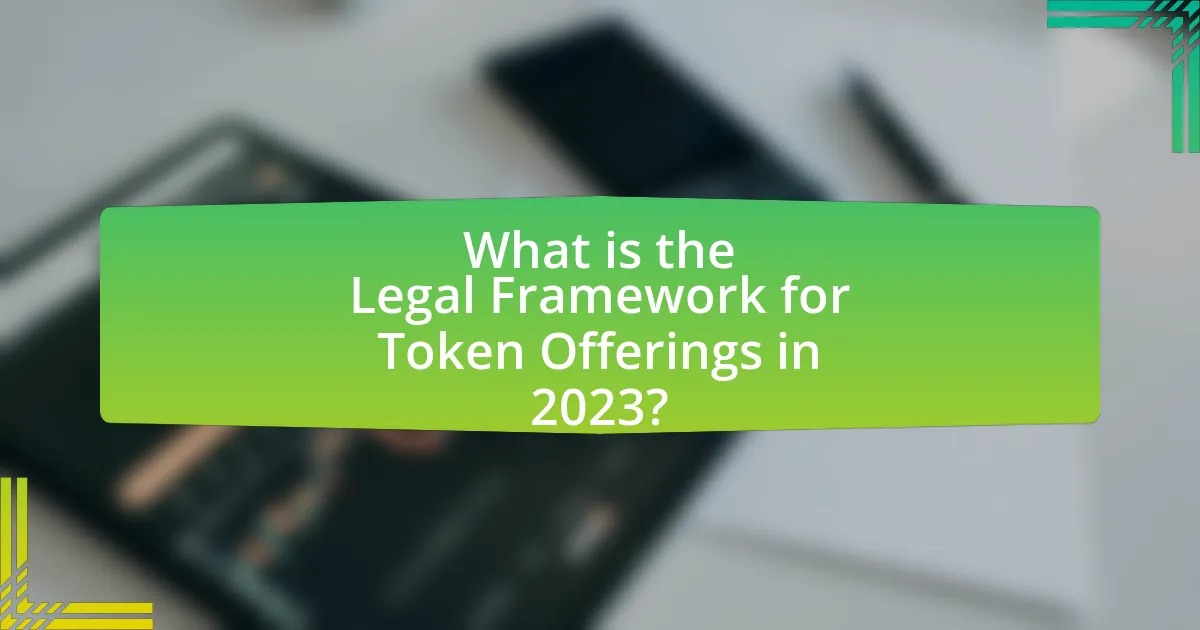 What is the Legal Framework for Token Offerings in 2023?